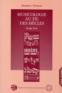 Serge Gut: Musicologie au fil des siècles