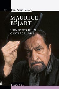 Maurice Béjart, par Jean-Pierre Pastori