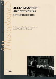 Massenet, Souvenirs et autres écrits
